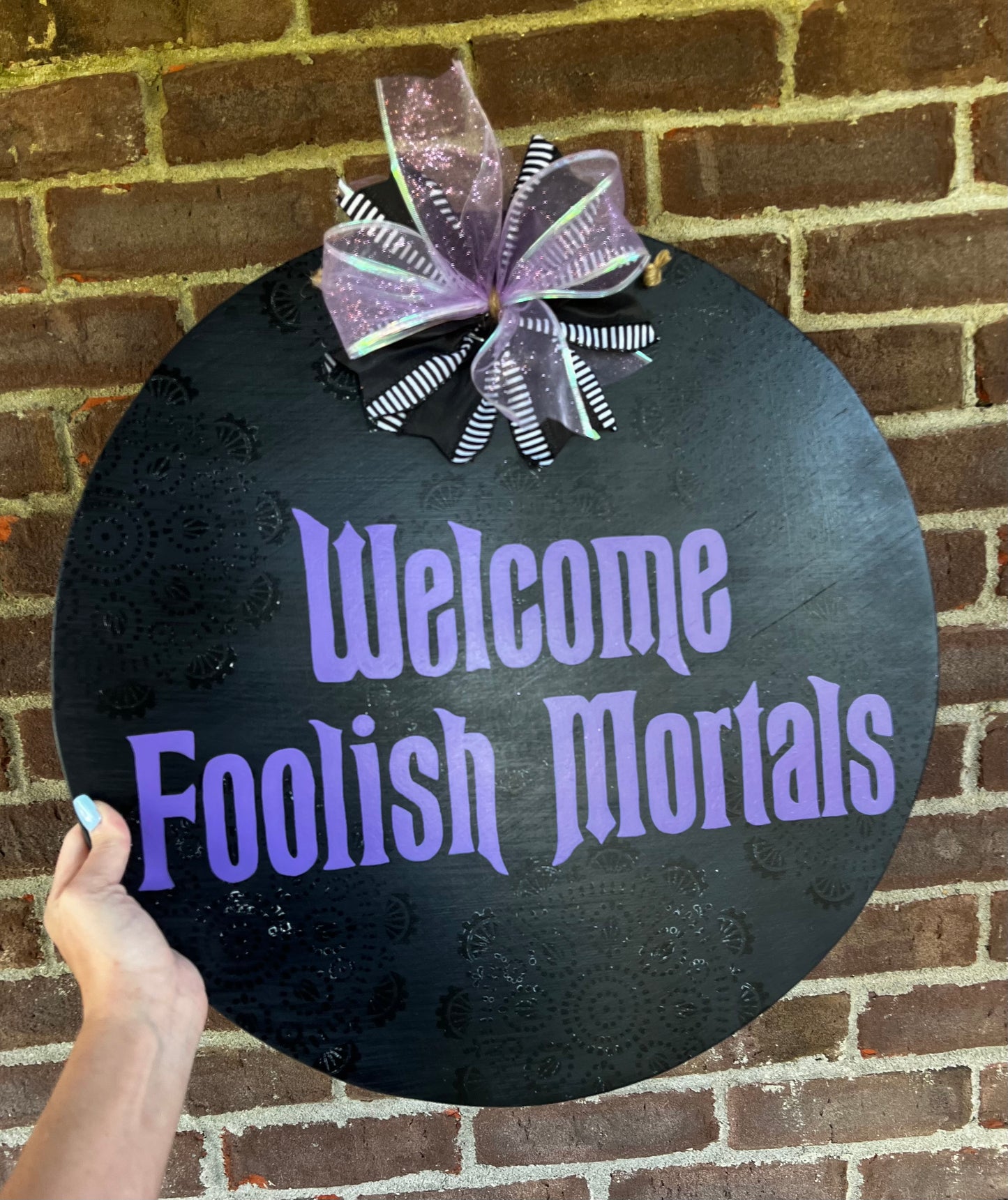 Welcome Foolish Mortals Door Hanger - Preorder