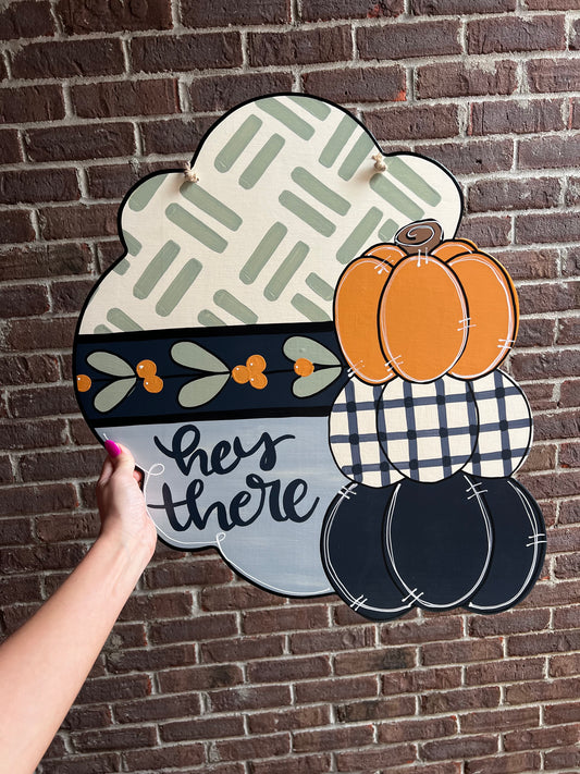 Hey There Stacked Pumpkins Door Hanger - Preorder