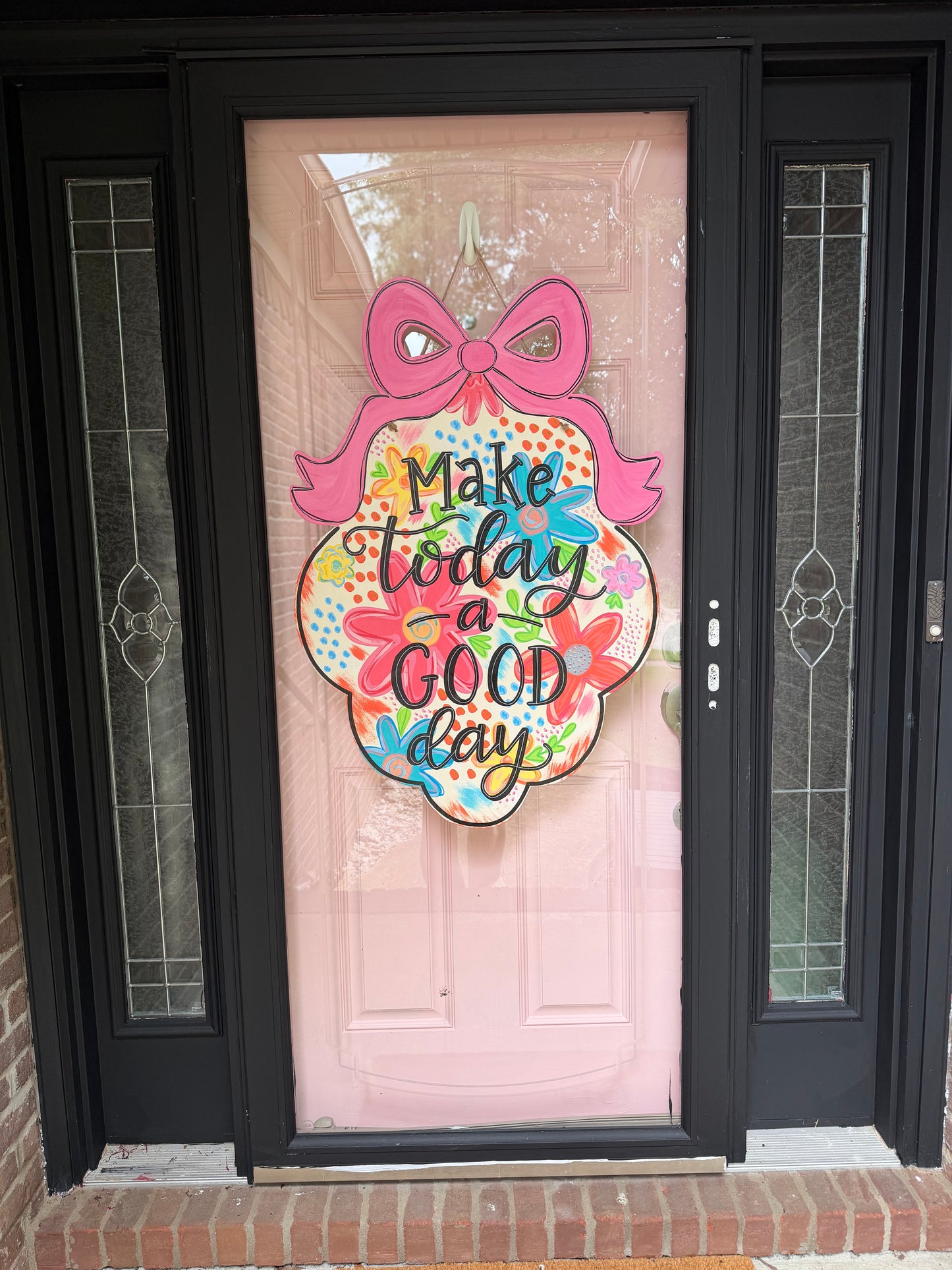 Make Today A Good Day Door Hanger - Preorder