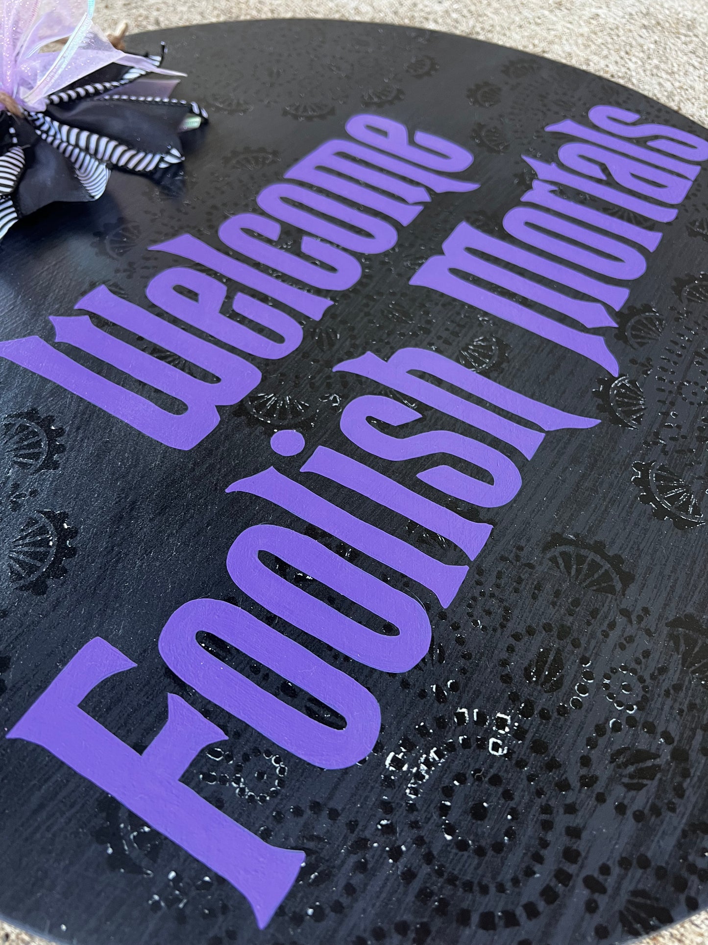 Welcome Foolish Mortals Door Hanger - Preorder