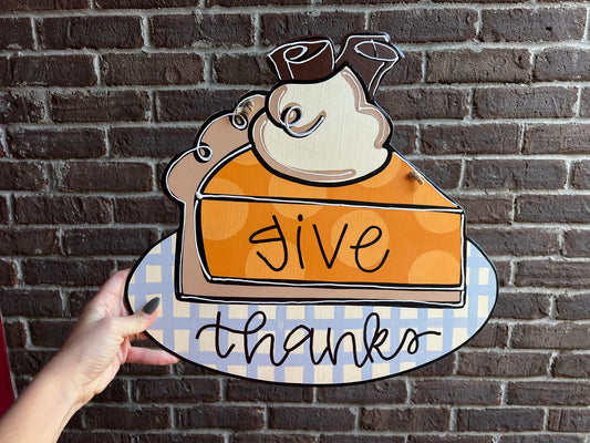 Give Thanks Pie Door Hanger - Preorder