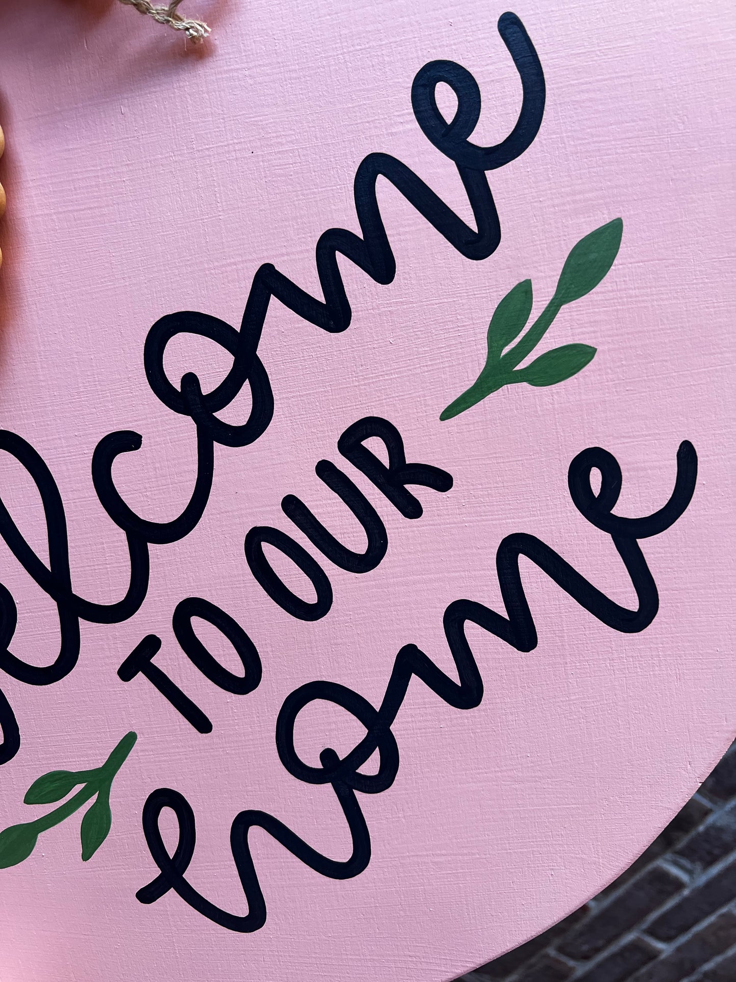 Welcome To Our Home Door Hanger - Preorder