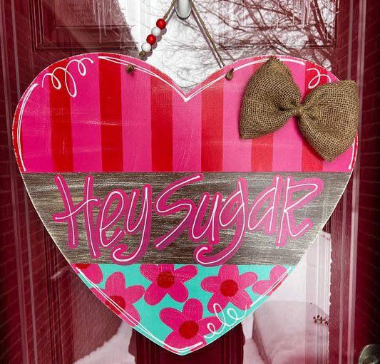 Hey Sugar Door Hanger - Preorder