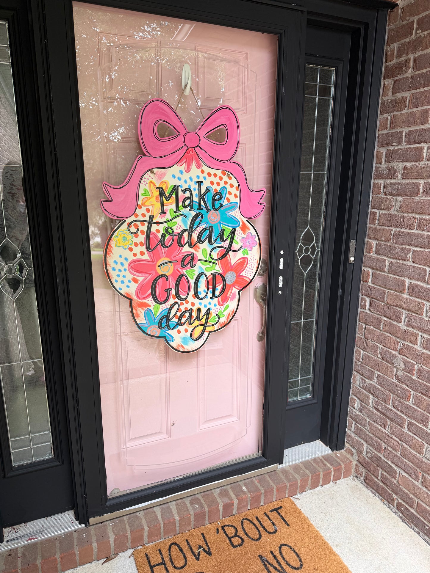 Make Today A Good Day Door Hanger - Preorder