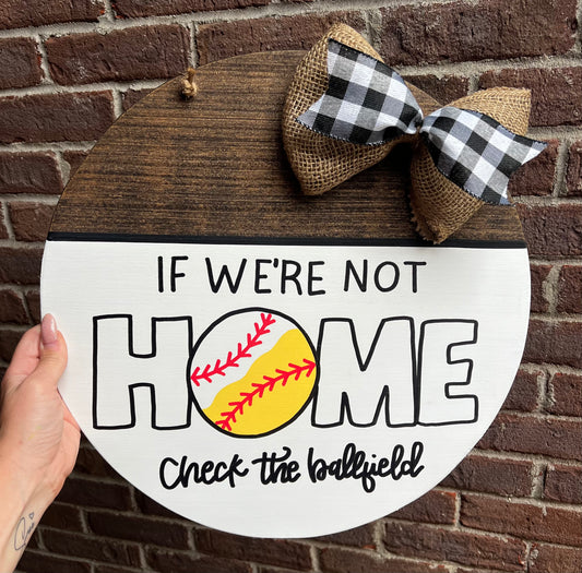 If We’re Not Home Door Hanger - Preorder