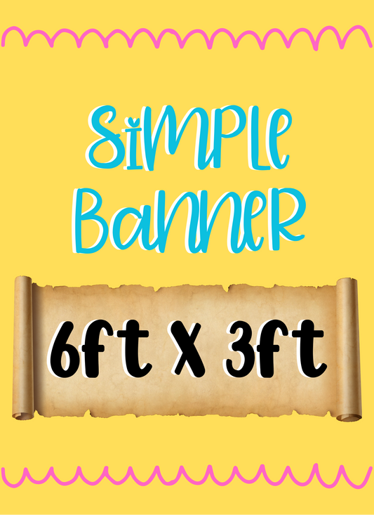 Simple Banner 6ft x 3ft