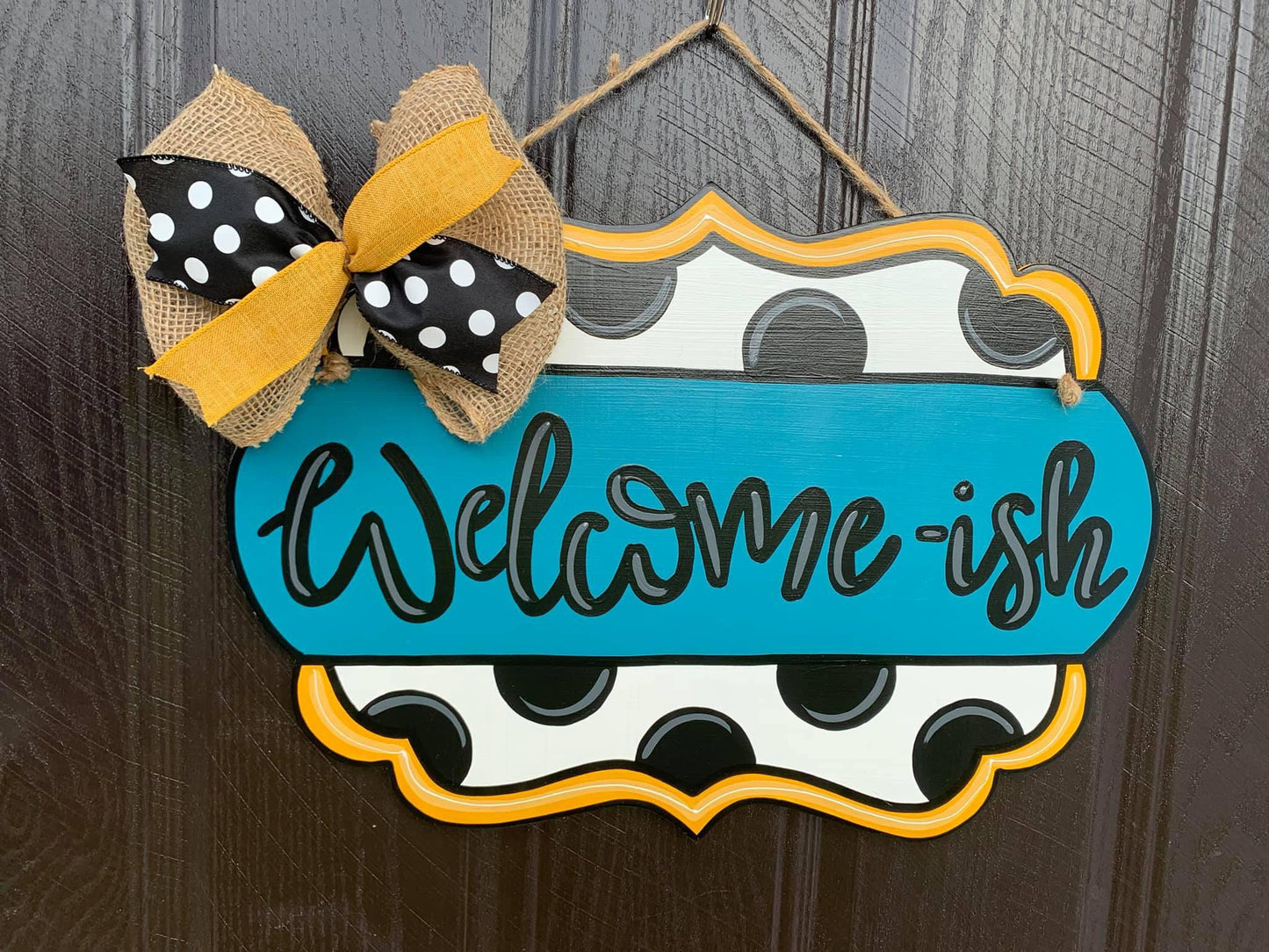 Welcome-ish Door Hanger - Preorder