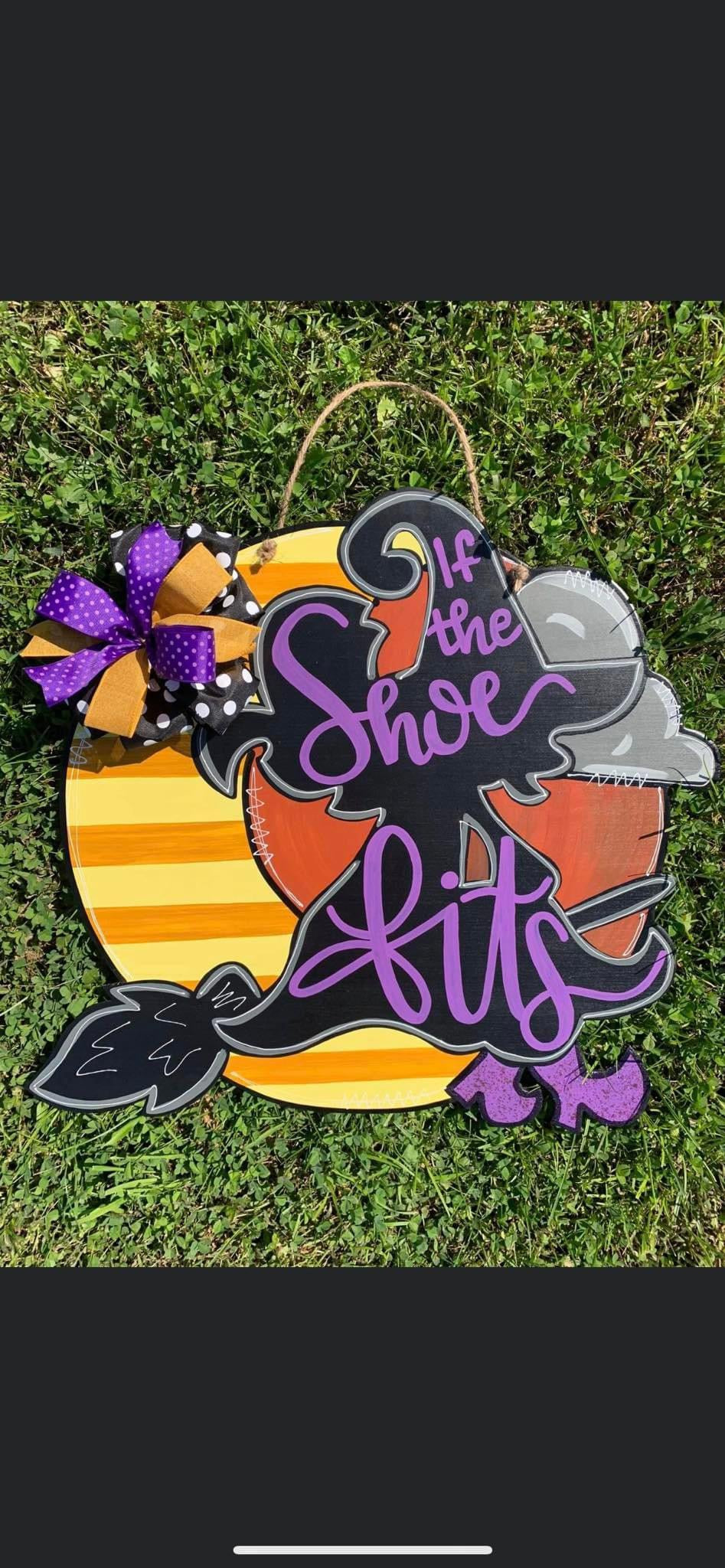 If The Shoe Fits Door Hanger - Preorder