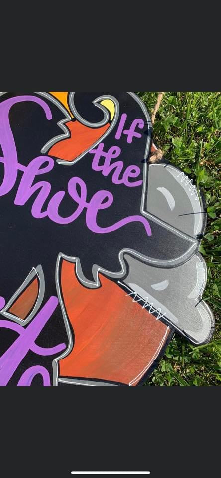 If The Shoe Fits Door Hanger - Preorder