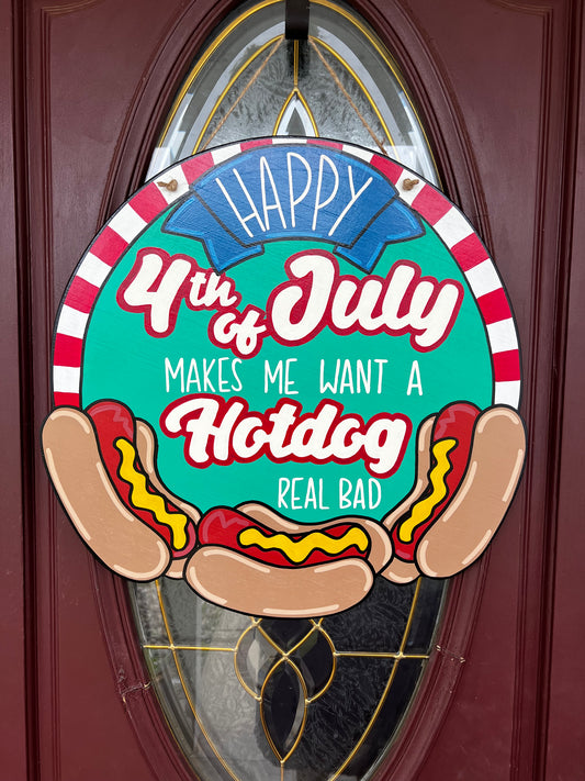 Makes Me Want A Hotdog Door Hanger - Preorder